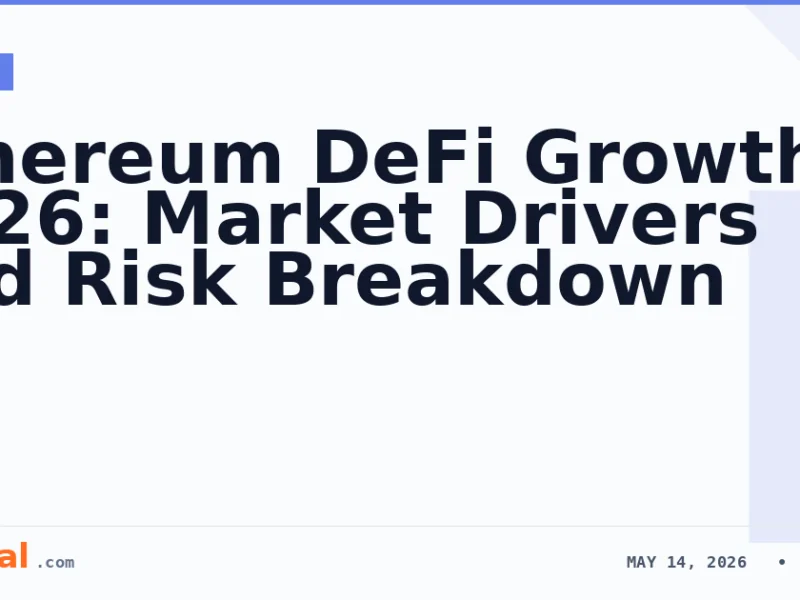 Ethereum DeFi Growth 2026: Market Drivers and Risk Breakdown